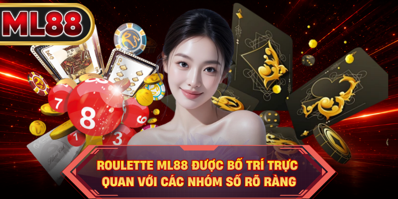 Bàn Roulette ML88 được bố trí trực quan với các nhóm số rõ ràng